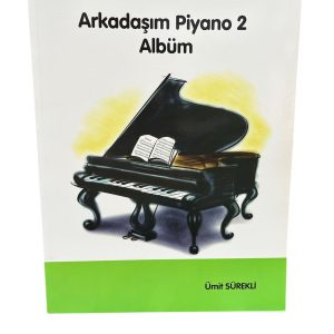 ARKADAŞIM PİYANO-2